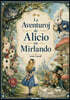 La Aventuroj de Alicio en Mirlando