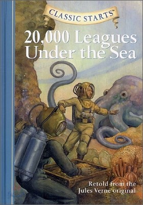 Classic Starts : 20,000 Leagues Under the Sea