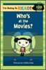 I'm Going to Read! Level 2 : Who's at the Movies?