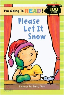 I&#39;m Going to Read! Level 2 : Please Let It Snow