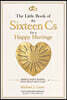 The Little Book of the Sixteen Cs for a Happy Marriage