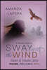Sway with the Wind