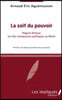 La soif du pouvoir