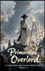 Primordial Overlord