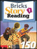 Bricks Story Reading 150 Level 1 : Student Book