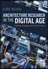Architecture Research in the Digital Age