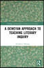 Deweyan Approach to Teaching Literary Inquiry