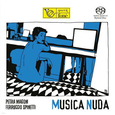 Petra Magoni & Ferruccio Spinetti (페트라 마고니 & 페트루치오 스피네티) - Musica Nuda [SACD Hybrid]