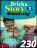 Bricks Story Reading 230 Level 2 : Student Book