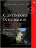 Continuous Integration: Improving Software Quality and Reducing Risk