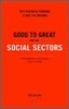 Good To Great And The Social Sectors