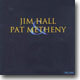 [수입] Jim Hall & Pat Metheny