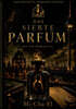 Das siebte Parfum