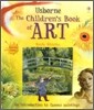 Usborne The Children's Book of Art : Internet Linked