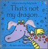 That's Not My Dragon