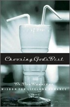 Choosing God's Best: Wisdom for Lifelong Romance