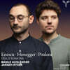 Basile Auslander / Jansen Ryser 에네스쿠 / 오네게르 / 풀랑크: 첼로 소나타 (Enescu / Honegger / Poulenc: Cello Sonatas)