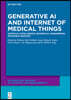 Generative AI and Internet of Medical Things: Artificial Intelligence, Biomedical Engineering, Wearable Sensors