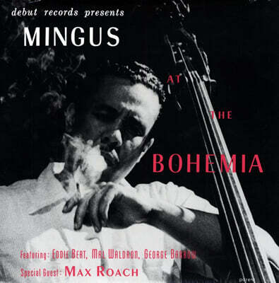 Charles Mingus (찰스 밍거스) - Mingus At The Bohemia [LP]
