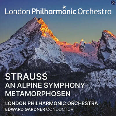 Edward Gardner 슈트라우스: 알프스 교향곡 Op.64, 메타모르포젠 (Strauss: An Alpine Symphon An Alpine Symphony, Metamorphosen)