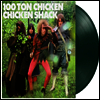 Chicken Shack - 100 Ton Chicken (Ltd)(180g)(Green Vinyl)(LP)