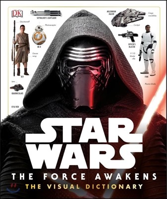 Star Wars: the Force Awakens Visual Dictionary