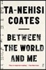 Between the World and Me
