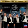 Jose Carerras / Placido Domingo / Luciano Pavarotti 쓰리테너 로마월드컵공연 25주년 기념 앨범 (The Three Tenors 25th Anniversary)
