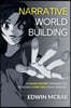 Narrative Worldbuilding