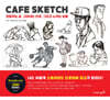 CAFE SKETCH