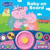 Peppa Pig: Baby on Board Sound Book [With Battery]