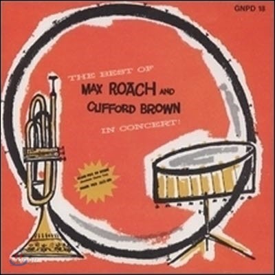 [중고] Max Roach &amp; Clifford Brown / Best Of Max Roach &amp; Clifford Brown In Concert (수입)
