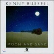 [중고] Kenny Burrell / Moon And Sand (수입)