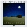 [중고] Kenny Burrell / Moon And Sand (수입)