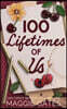 100 Lifetimes of Us