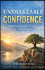 UNSHAKEABLE CONFIDENCE