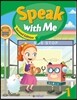 [2판] Speak with Me 1 : Student Book