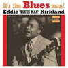 Eddie Kirkland (에디 쿼크랜드) - It's The Blues Man! [LP]