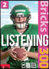 Bricks Listening 300-2