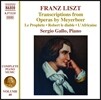Sergio Gallo 리스트: 마이어베어 오페라 편곡들 (Liszt: Transcriptions from Operas by Meyerbeer)
