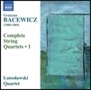 Lutoslawski Quartet 바체비치: 현악 사중주 1집 - 1, 3, 6, 7번 (Grazyna Bacewicz: Complete String Quartets, Vol. 1)