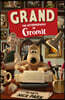 Grand: The Autobiography of Gromit