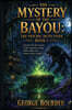 The Mystery of the Bayou