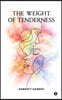The Weight of Tenderness