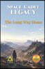 Space Cadet Legacy - The Long Way Home: When the map is wrong, finding the truth may require walking beyond it.