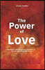 The Power of Love: How God's love heals and liberates us, to love ourselves and others