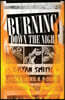 Burning Down the Night