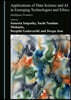 Applications of Data Science and AI in Emerging Technologies and Ethics: Intelligent Frontiers