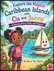 Explore the Magical Caribbean Islands with Cia and Sunny: A Journey of Fun, Faith and Purpose