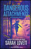 Dangerous Attachments: A Psychological Thriller